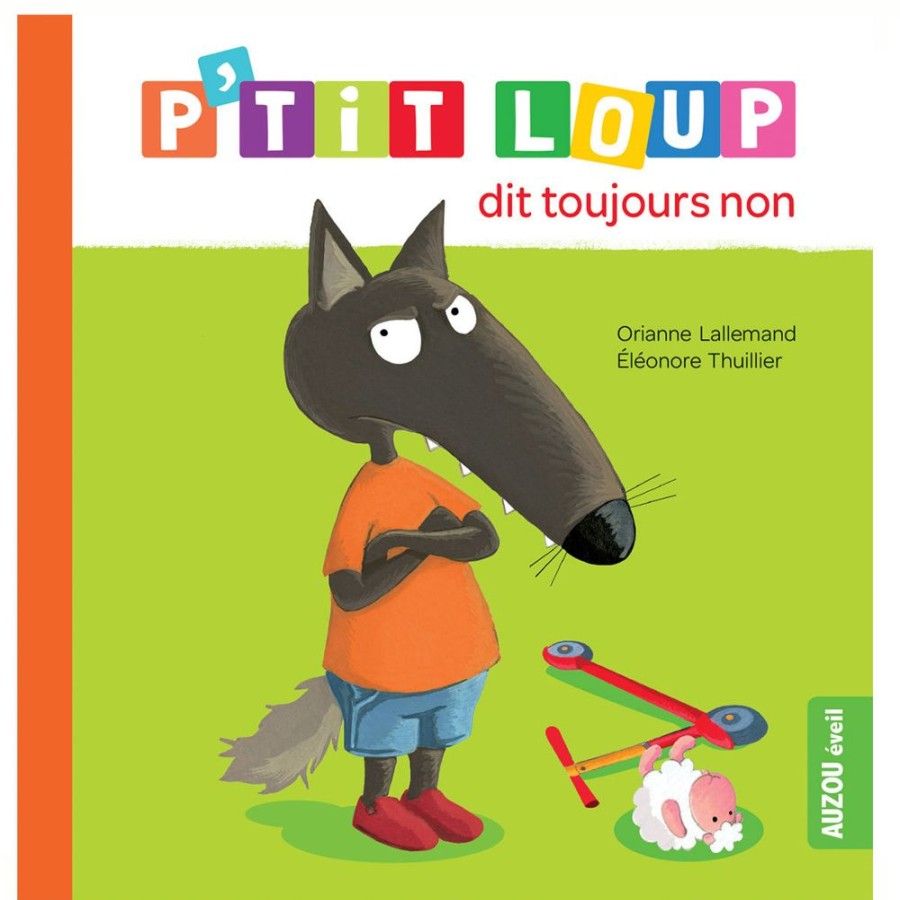 Auzou Livres | P'Tit Loup Dit Toujours Non